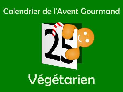 Calendrier de l'Avent gourmand Végétarien 2013