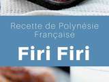 Polynésie Française : Firi Firi