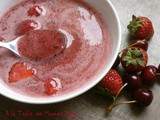 Soupe de fraises, Cerises & Pastèque