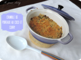 Crumble de poireaux au coco et au curry