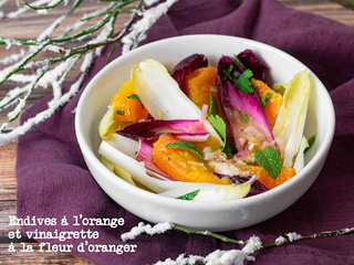 Salade d'endives à l'orange et vinaigrette à la fleur d'oranger