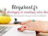 J’ai testé Blogschool, l’école en ligne pour les blogueuses