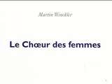 Chœur des femmes, Martin Winckler (roman, 2009)