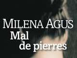 Mal de pierres, Milena Agus (roman, 2007)
