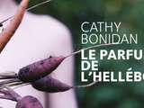 Parfum de l’hellébore, Cathy Bonidan (roman, 2017)