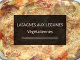 Lasagnes végétaliennes aux petits légumes