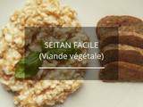 Seitan facile (viande végétale)