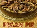 The incredible pecan pie : tarte aux noix de pécan (vegan & sans gluten)