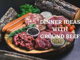 Dinner Ideas With Ground Beef: Quick and Simple Recipes