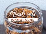 Muesli salé aux tomates séchées et olives