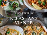 Idées pour des repas sans viande – 50 Recettes végétariennes